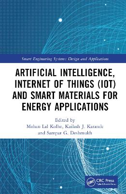 Artificial Intelligence, Internet of Things (IoT) and Smart Materials for  Energy Applications