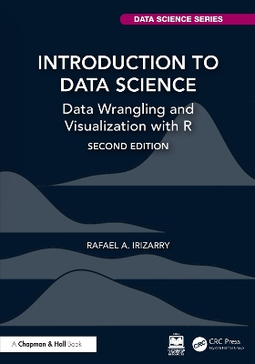 Introduction to Data Science: Data Wrangling and Visualization with R 2nd edition