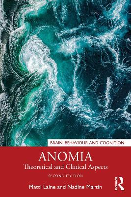 Anomia: Theoretical and Clinical Aspects 2nd edition