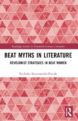 Beat Myths in Literature: Revisionist Strategies in Beat Women