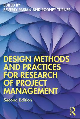 Design Methods and Practices for Research of Project Management 2nd edition