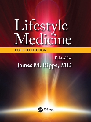 Lifestyle Medicine, Fourth Edition 4th edition