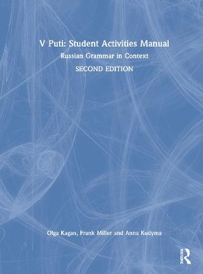 V Puti: Student Activities Manual: Russian Grammar in Context 2nd edition