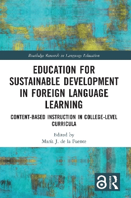 Education for Sustainable Development in Foreign Language Learning: Content-Based Instruction in College-Level Curricula