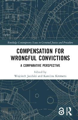 Compensation for Wrongful Convictions: A Comparative Perspective