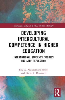 Developing Intercultural Competence in Higher Education: International Students Stories and Self-Reflection