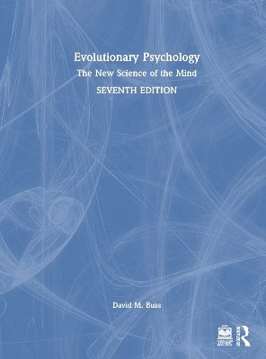 Evolutionary Psychology: The New Science of the Mind 7th edition