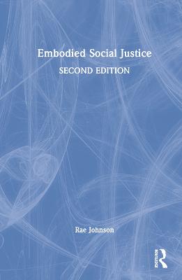 Embodied Social Justice 2nd edition