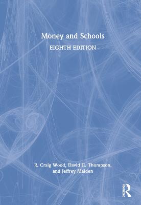 Money and Schools 8th edition
