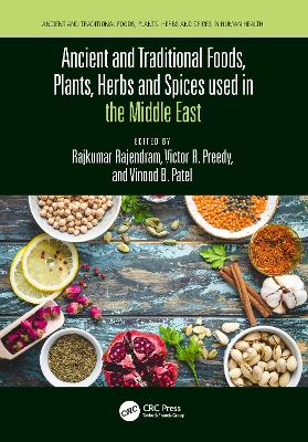 Ancient and Traditional Foods, Plants, Herbs and Spices used in the Middle  East