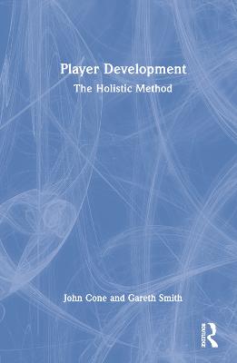 Player Development: The Holistic Method