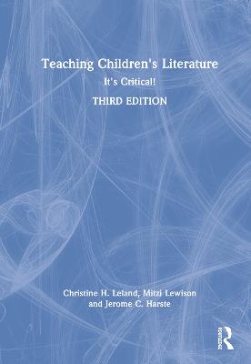 Teaching Children's Literature: It's Critical! 3rd edition
