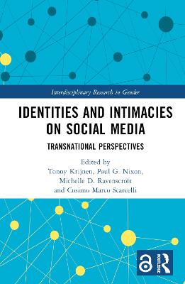 Identities and Intimacies on Social Media: Transnational Perspectives