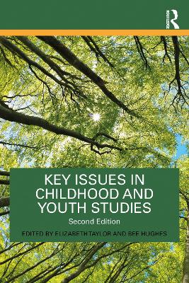 Key Issues in Childhood and Youth Studies 2nd edition