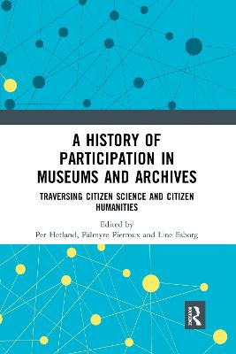 History of Participation in Museums and Archives: Traversing Citizen Science and Citizen Humanities