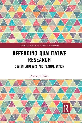 Defending Qualitative Research: Design, Analysis, and Textualization