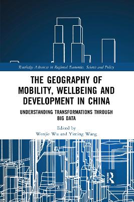 Geography of Mobility, Wellbeing and Development in China: Understanding Transformations Through Big Data
