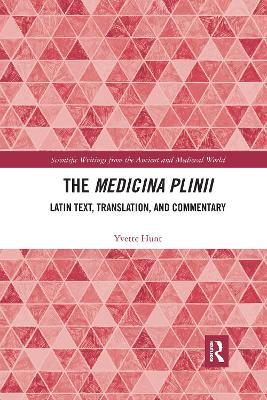 Medicina Plinii: Latin Text, Translation, and Commentary