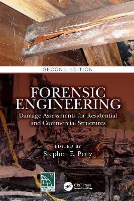 Forensic Engineering: Damage Assessments for Residential and Commercial Structures 2nd edition