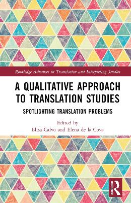 Qualitative Approach to Translation Studies: Spotlighting Translation Problems