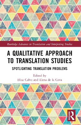 Qualitative Approach to Translation Studies: Spotlighting Translation Problems