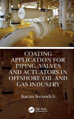 Coating Application for Piping, Valves and Actuators in Offshore Oil and Gas  Industry