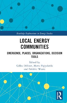 Local Energy Communities: Emergence, Places, Organizations, Decision Tools