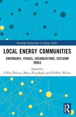 Local Energy Communities: Emergence, Places, Organizations, Decision Tools