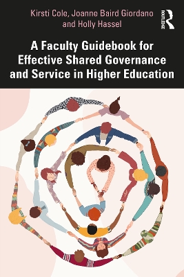 Faculty Guidebook for Effective Shared Governance and Service in Higher  Education