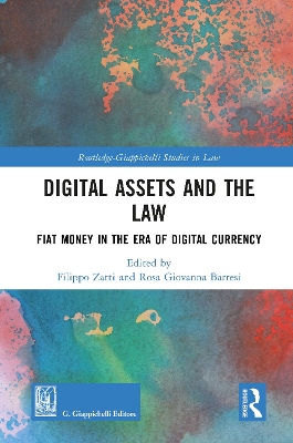 Digital Assets and the Law: Fiat Money in the Era of Digital Currency