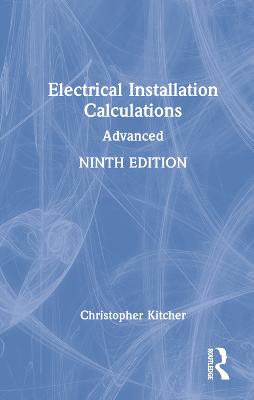 Electrical Installation Calculations: Advanced 9th edition