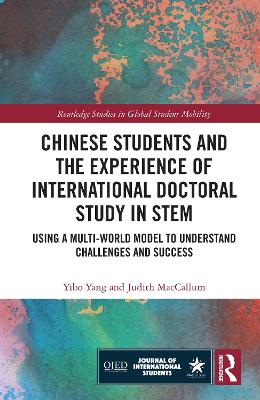 Chinese Students and the Experience of International Doctoral Study in STEM: Using a Multi-World Model to Understand Challenges and Success