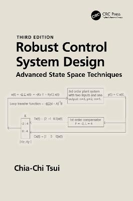 Robust Control System Design: Advanced State Space Techniques 3rd edition