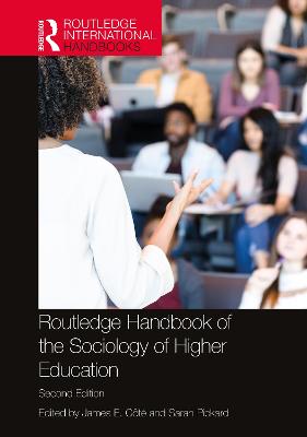 Routledge Handbook of the Sociology of Higher Education 2nd edition