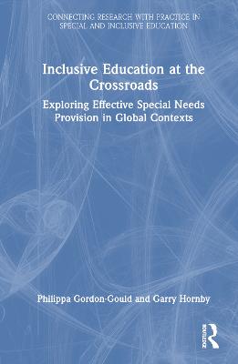 Inclusive Education at the Crossroads: Exploring Effective Special Needs Provision in Global Contexts