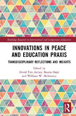 Innovations in Peace and Education Praxis: Transdisciplinary Reflections and Insights