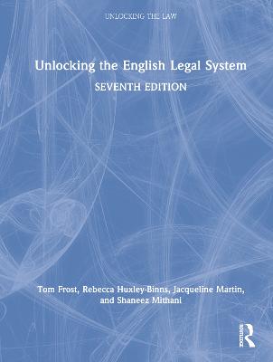 Unlocking the English Legal System 7th edition