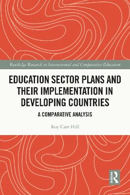 Education Sector Plans and their Implementation in Developing Countries: A Comparative Analysis