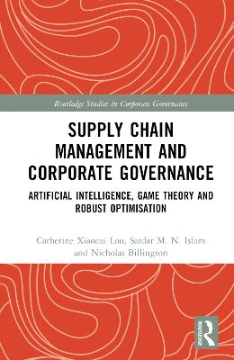 Supply Chain Management and Corporate Governance: Artificial Intelligence, Game Theory and Robust Optimisation
