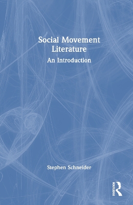 Social Movement Literature: An Introduction