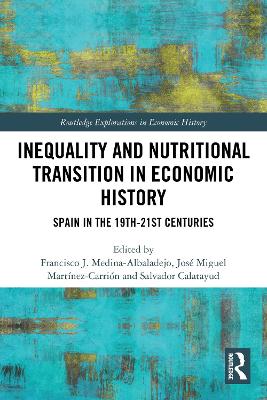 Inequality and Nutritional Transition in Economic History: Spain in the 19th-21st Centuries