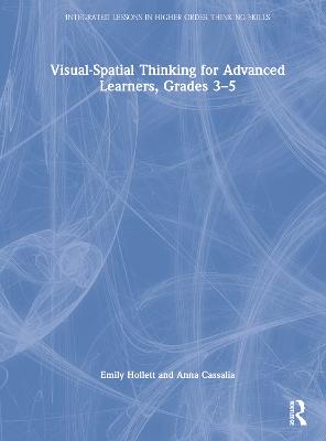 Visual-Spatial Thinking for Advanced Learners, Grades 35