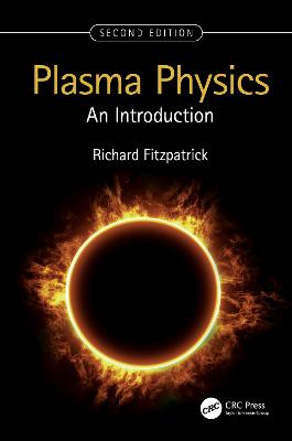Plasma Physics: An Introduction 2nd edition