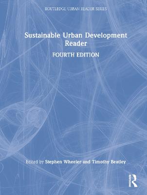 Sustainable Urban Development Reader 4th edition