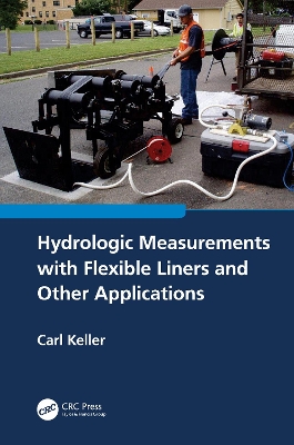 Hydrologic Measurements with Flexible Liners and Other Applications: Methods and Solutions