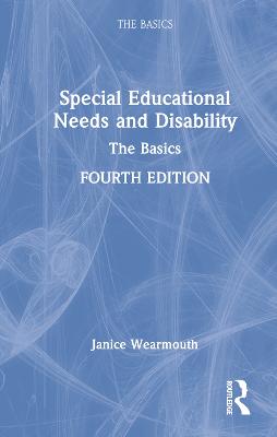 Special Educational Needs and Disability: The Basics 4th edition