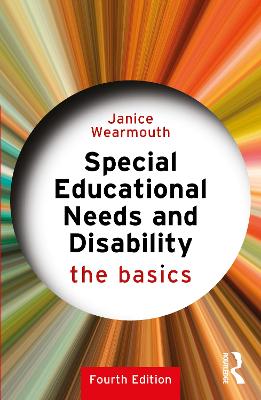 Special Educational Needs and Disability: The Basics 4th edition