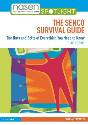 SENCO Survival Guide: The Nuts and Bolts of Everything You Need to Know 3rd edition