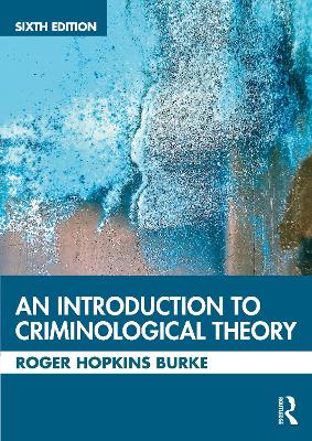 Introduction to Criminological Theory 6th edition