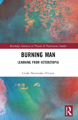 Burning Man: Learning from Heterotopia
